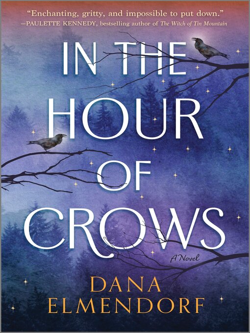 Title details for In the Hour of Crows by Dana Elmendorf - Wait list